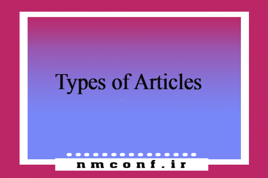Types of Articles Accepted by the Conference